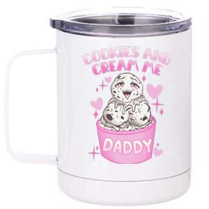 Cookies And Cream Me Daddy Funny Halloween Humor Sarcasm 12 oz Stainless Steel Tumbler Cup