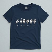 Create (ASL) T-Shirt