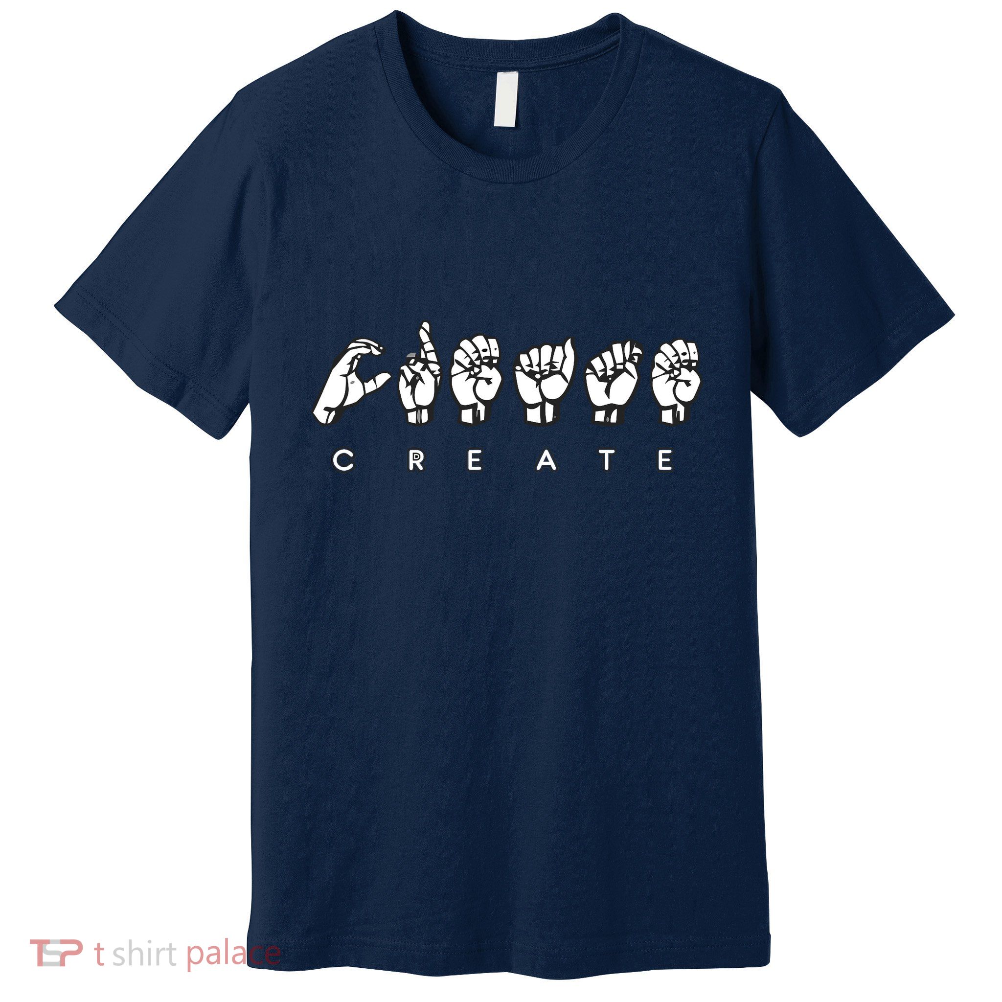 Create (ASL) Premium T-Shirt