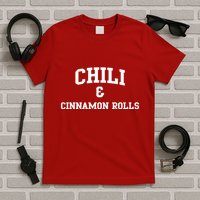 Chili And Cinnamon Rolls T-Shirt