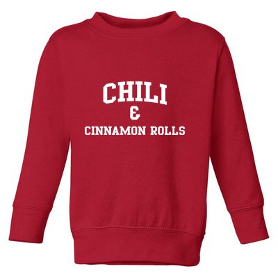 Chili And Cinnamon Rolls Toddler Sweatshirt