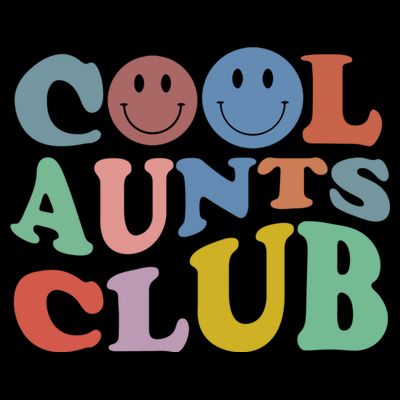 Cool Aunts Club Sweater,cool Aunts Club Crewneck, Cool Aunts T-Shirt