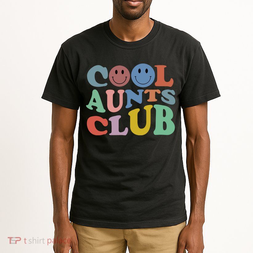 Cool Aunts Club Sweater,cool Aunts Club Crewneck, Cool Aunts Tall T-Shirt