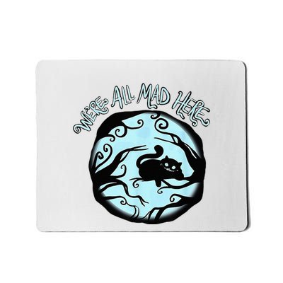 Cheshire Alice Cat We_re All Mad Here Wonderland Mousepad