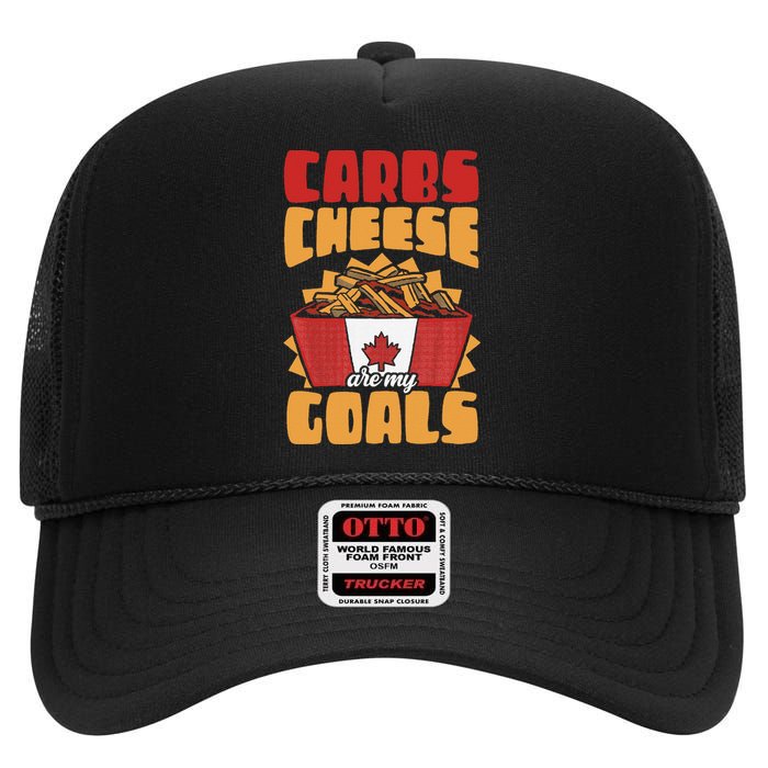 Carbs And Cheese Are My Goals Cheddar Cheese Curd Fast Food High Crown Mesh Back Trucker Hat