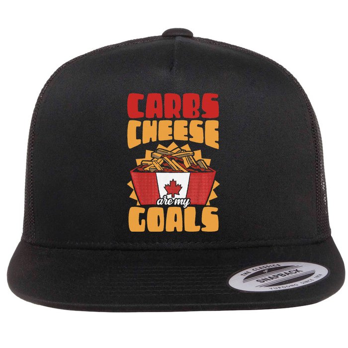 Carbs And Cheese Are My Goals Cheddar Cheese Curd Fast Food Flat Bill Trucker Hat