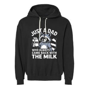 Cwho Always Came Back With The Milk Dad Garment-Dyed Fleece Hoodie