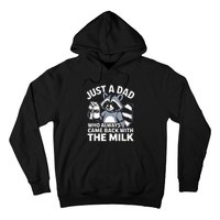 Cwho Always Came Back With The Milk Dad Hoodie