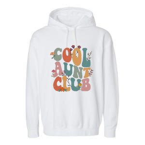 Cool Aunts Club Valentines Day Garment-Dyed Fleece Hoodie