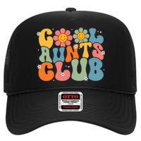 Cool Aunts Club Groovy Retro Smile Aunt Auntie MotherS Day High Crown Mesh Back Trucker Hat