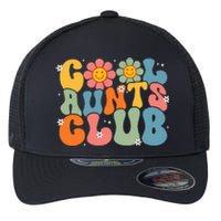 Cool Aunts Club Groovy Retro Smile Aunt Auntie MotherS Day Flexfit Unipanel Trucker Cap