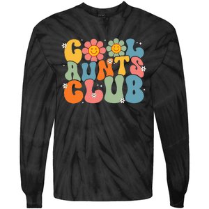 Cool Aunts Club Groovy Retro Smile Aunt Auntie MotherS Day Tie-Dye Long Sleeve Shirt