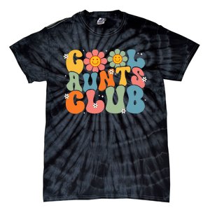 Cool Aunts Club Groovy Retro Smile Aunt Auntie MotherS Day Tie-Dye T-Shirt