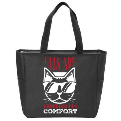 Cats Are Connoisseurs Of Comfort Zip Tote Bag