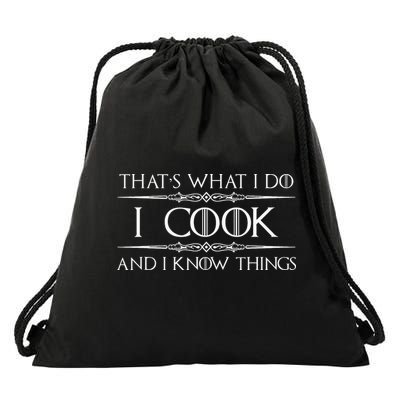 Chef And Cook Gifts I Cook And I Know Things Funny Cooking Drawstring Bag