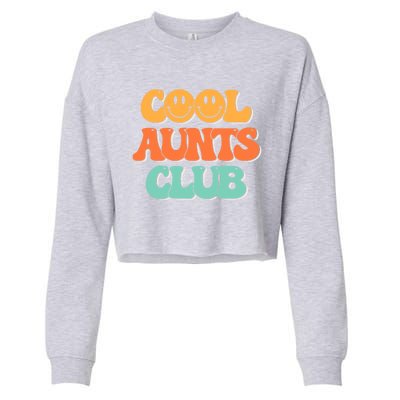 Cool Aunt Club Groovy Retro Cool Aunties Club Gift Cropped Pullover Crew