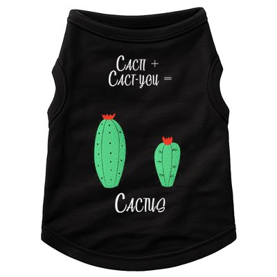 Cacti Cact-You Equals Cactus Doggie Tank