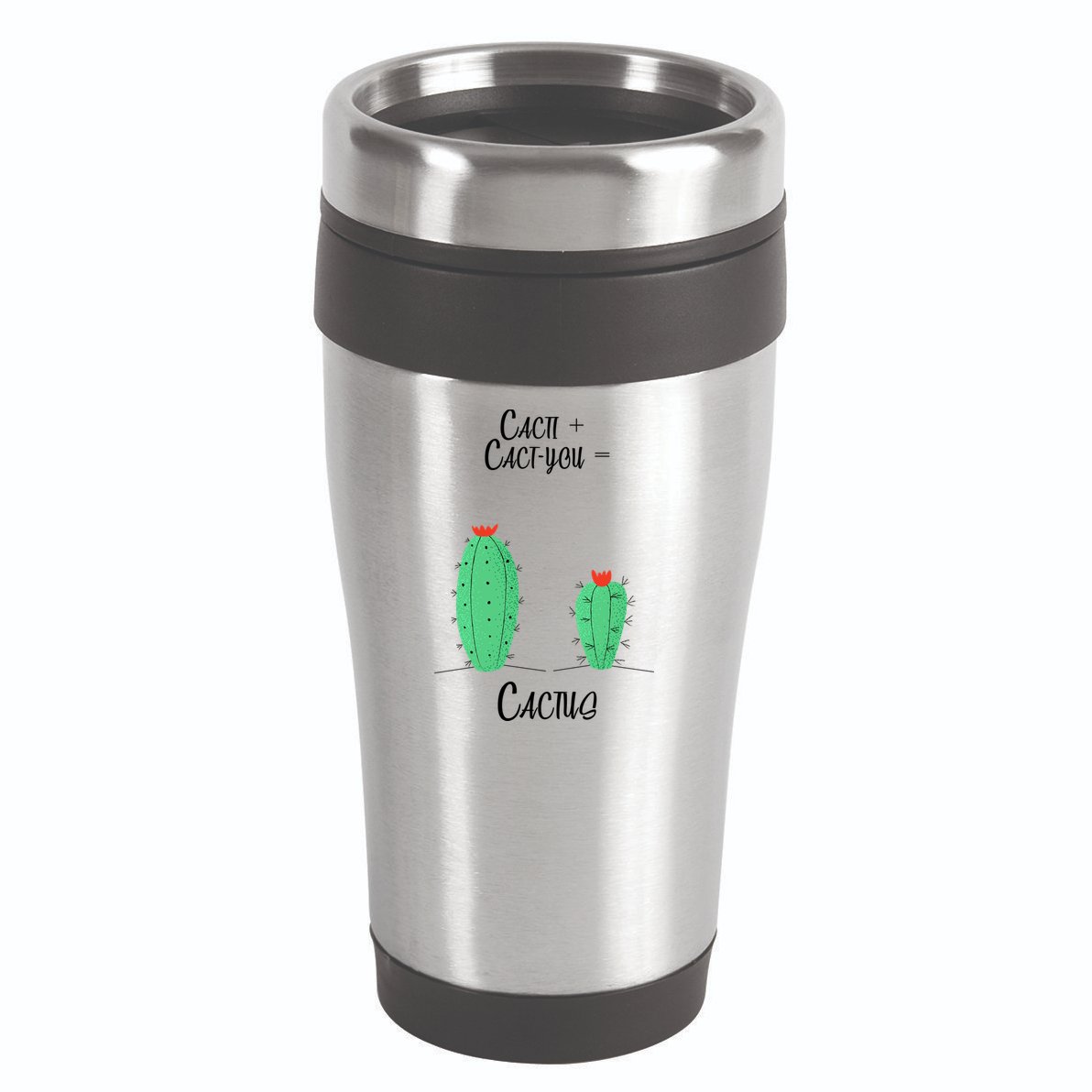 Cacti Cact-You Equals Cactus 16oz Travel Tumbler
