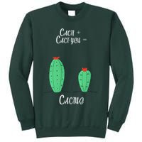 Cacti Cact-You Equals Cactus Sweatshirt
