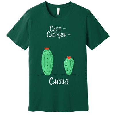 Cacti Cact-You Equals Cactus Premium T-Shirt