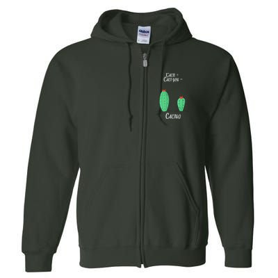 Cacti Cact-You Equals Cactus Full Zip Hoodie