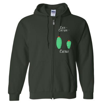 Cacti Cact-You Equals Cactus Full Zip Hoodie