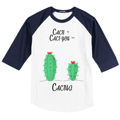 Cacti Cact-You Equals Cactus Baseball Sleeve Shirt