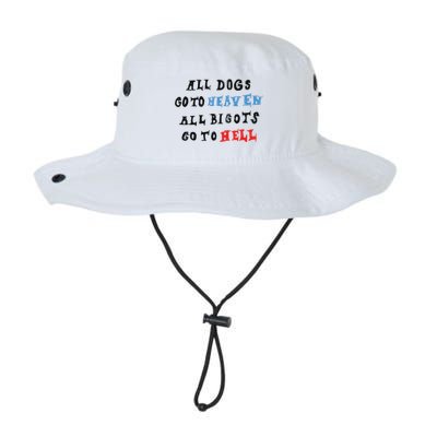 Chnge All Dogs Go To Heaven All Bigots Go To Hell Bucket Hat