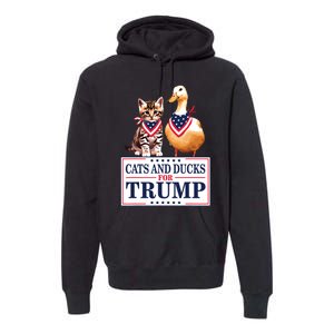 Cats And Ducks For Trump 2024 Kittens And Ducks For Trump Premium Hoodie