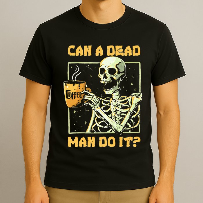 Can A Dead Man Do It Funny Halloween Aba Behavior Analysis T-Shirt