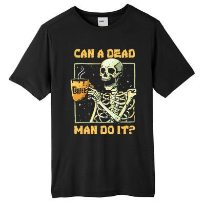 Can A Dead Man Do It Funny Halloween Aba Behavior Analysis Tall Fusion ChromaSoft Performance T-Shirt