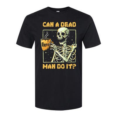 Can A Dead Man Do It Funny Halloween Aba Behavior Analysis Softstyle CVC T-Shirt