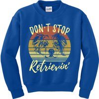 Cute Aussie Dont Stop Retrievin Australian Shepherd Lovers Gift Kids Sweatshirt