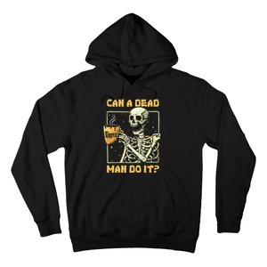 Can A Dead Man Do It Funny Halloween ABA Behavior Analysis Hoodie