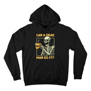 Can A Dead Man Do It Funny Halloween ABA Behavior Analysis Tall Hoodie