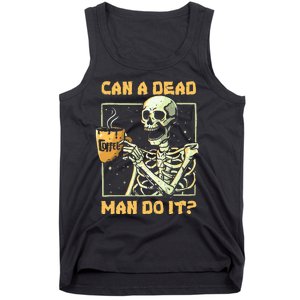 Can A Dead Man Do It Funny Halloween ABA Behavior Analysis Tank Top