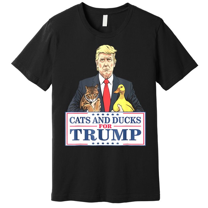 Cats And Ducks For Trump 2024 Kittens And Ducks For Trump Premium T-Shirt