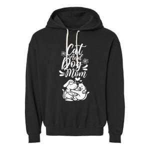 Cat And Dog Mom Dogs Lover Cats Mother Mommy Mama Mother's Garment-Dyed Fleece Hoodie