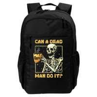 Can A Dead Man Do It Funny Halloween ABA Behavior Analysis Daily Commute Backpack