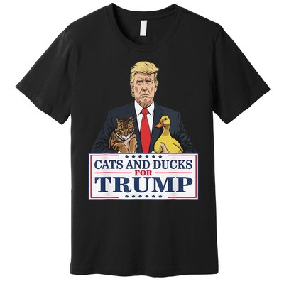 Cats And Ducks For Trump 2024 Kittens And Ducks For Trump Gift Premium T-Shirt