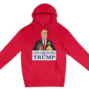 Cats And Ducks For Trump 2024 Kittens And Ducks For Trump Premium Pullover Hoodie