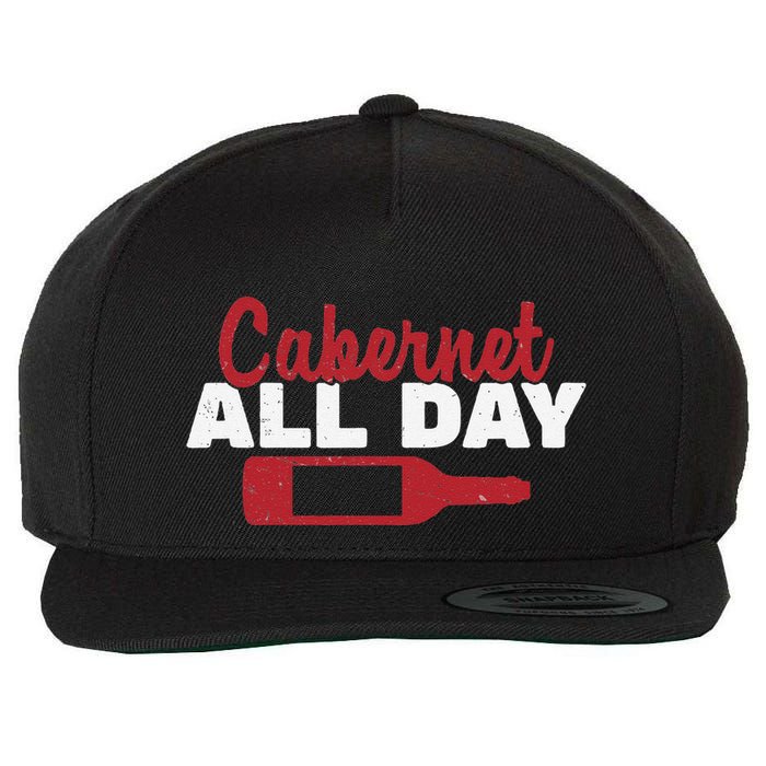 Cabernet All Day Awesome Winemaking Wine Enthusiasts Vintner Wool Snapback Cap