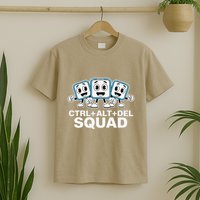 Ctrl + Alt + Del Squad Control Alt Delete Task Manager Funny T-Shirt