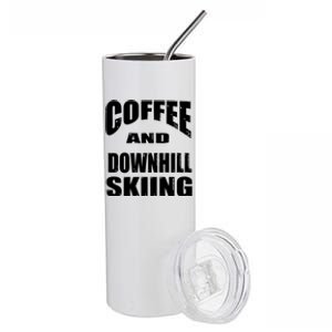 Coffee And Downhill Skiing / Downhill Skiers Design Gift Stainless Steel Tumbler