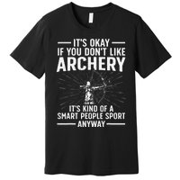 Cute Archery Design For   Archer Bow Archery Lover Premium T-Shirt