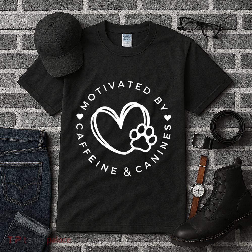Coffee And Dog Lover Gift Motivated By Canines And Caffeine Tall T-Shirt