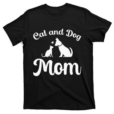 Cat and Dog Mom Kitten and Puppy Mama T-Shirt