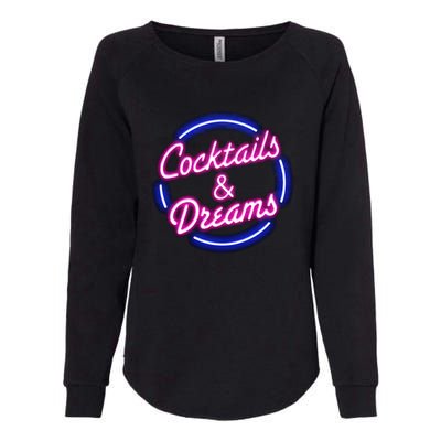 Cocktails And Dreams Womens California Wash Sweatshirt