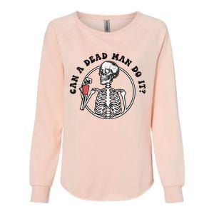 Can A Dead Man Do It Skeleton Halloween Behavior Analysis Womens California Wash Sweatshirt