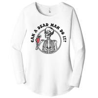 Can A Dead Man Do It Skeleton Halloween Behavior Analysis Women's Perfect Tri Tunic Long Sleeve Shirt